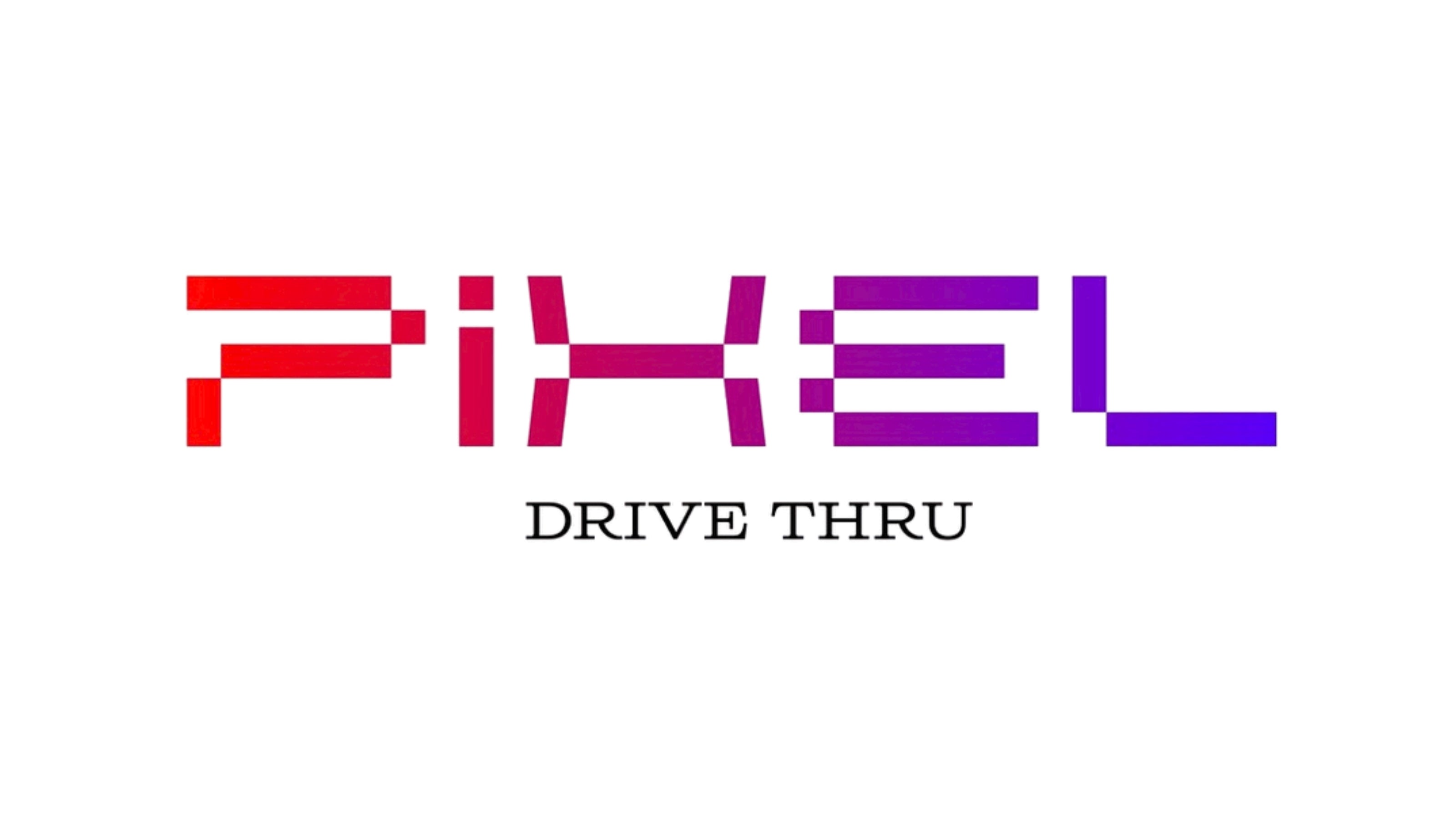 Pixel Drive Thru